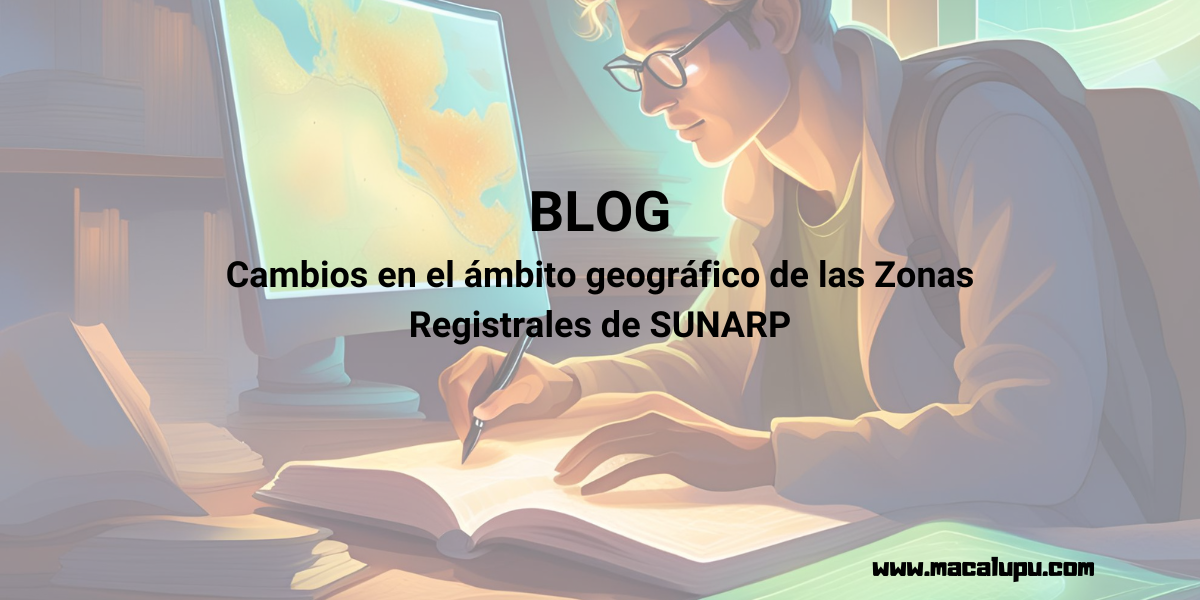 Cambios en el ámbito geográfico de las Zonas Registrales de SUNARP